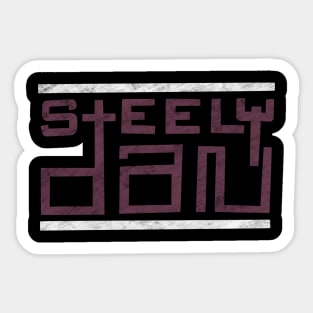 Steely Dan // Retro Vintage Typograpy Style Sticker